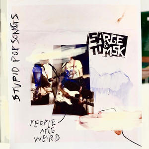 People Are Weird (Stupid Pop Songs) [Explicit]