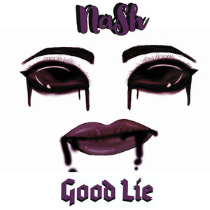 nash - Good Lie