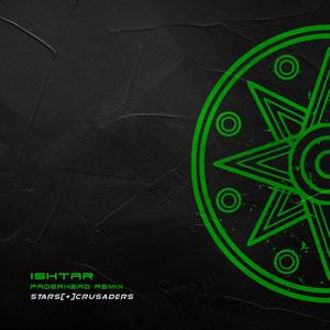 Ishtar (Faderhead Remix Instrumental)