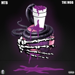 MTB the Mob (Explicit)