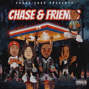 CHA$e & FRIENDS (Explicit)