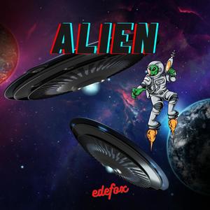 Alien (Explicit)