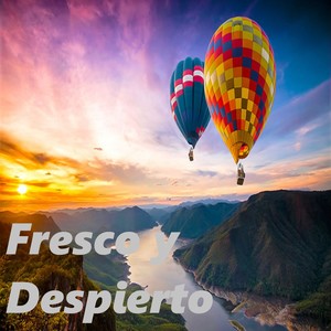 Fresco y Despierto