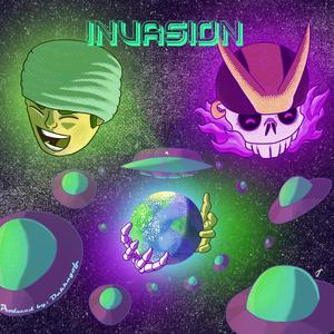 INVASION (feat. Drip$tick & Dakkagob) [Explicit]