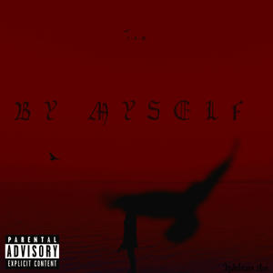 By Myself (Explicit)