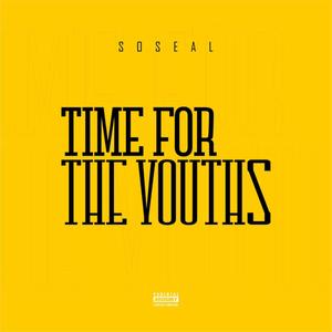 TimeForTheYouths (Explicit)