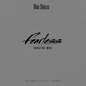 Fearless (Soulful Mix)