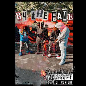 B4 The Fame (Explicit)