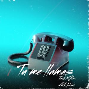 Tu me llamas (Saturno Remix|Explicit)