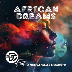 African Dreams (feat. A Musica Feliz & Shabbisto)