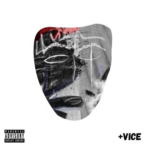 +Vice (Explicit)