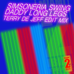 Daddy Long Legs (Terry De Jeff Edit Mix)