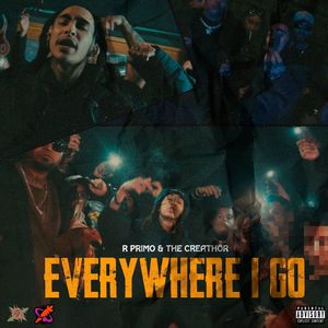 Everywhere I Go (Explicit)