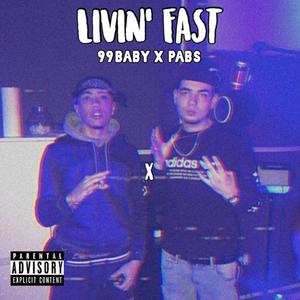 Livin' Fast (Explicit)