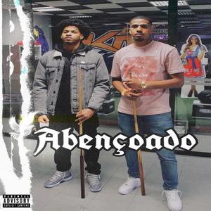 Abençoado (feat. Merkel Vc) (Explicit)