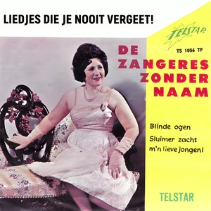 Als Ik Naar Je Blinde Ogen Kijk / Sluimer Zacht M'n Lieve Jongen