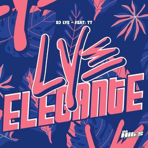 Lye Elegante (Explicit)