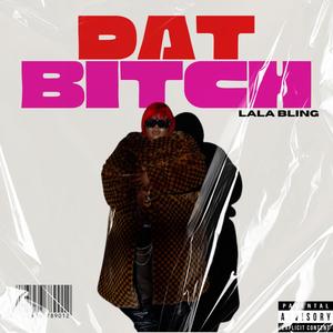 Dat ***** (Explicit)