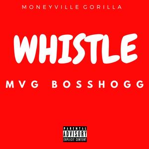 Whistle (Explicit)