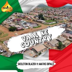 Vaal Ke Country (feat. Maths Dipalo) (Explicit)