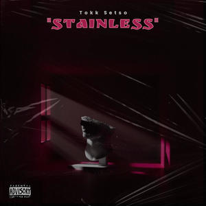 StainLess (To Nandipha808, Ceeka RSA, Tyler ICU, Mellow & Sleazy)