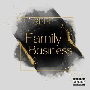 Family Business (Explicit)
