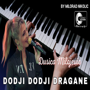 Dodji dodji Dragane (Live)