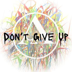 Don't Give Up