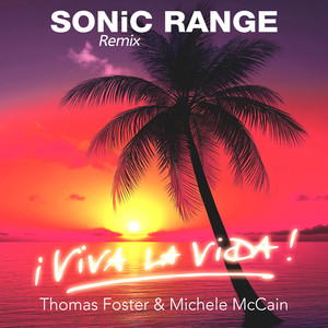 Viva La Vida (Sonic Range Extended Remix)