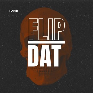 Flip Dat (Extended Mix)