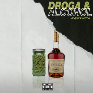 Droga y Alcohol (Explicit)