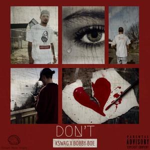 Don't (feat. Bobby Boe) (Explicit)