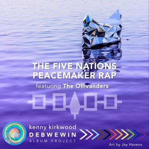 The Five Nations Peacemaker Rap (feat. The Ollivanders)