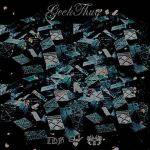 GEEKTHUG! (MD No Lean) (Explicit)