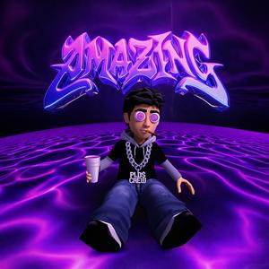 AMAZING (SANT) (Explicit)