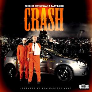 Crash (feat. Baby Brikk) [Explicit]