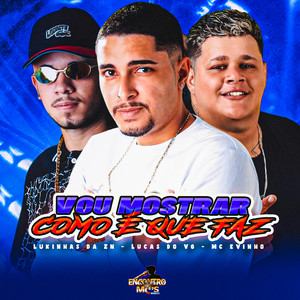 Vou Mostrar Como é Que Fez
