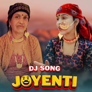 DJ Song Joyenti (feat. Priyanka Panwar)
