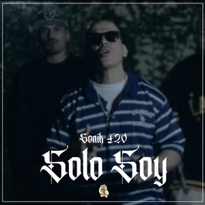 Solo Soy (Explicit)