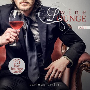 Wine Lounge, Vol. 1 (25 Bar Lounge Tunes)
