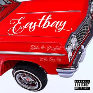 EastBay (feat. The Don Tay) [Explicit]