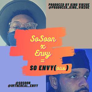 So Envy(ous) (Explicit)