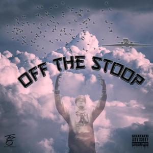 Off The Stoop (Explicit)