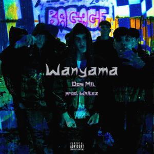 Wanyama (feat. Jamal, Sam & Olo) (Explicit)