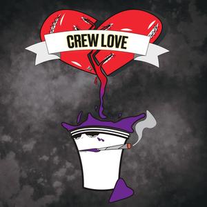 Crew Love (Explicit)