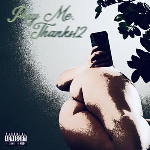 TrapEntDmart - PayMeThanks12 (Explicit)
