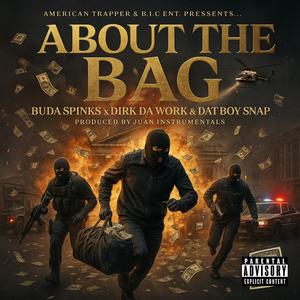 About The Bag (Explicit)