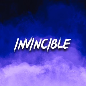 INVINCIBLE