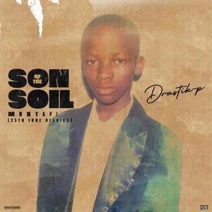 SON OF THE SOIL MIXTAPE (Explicit)