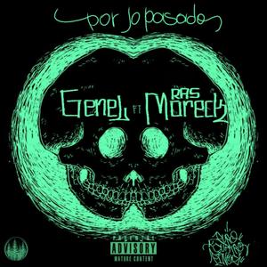 POR LO PASADO (feat. Genel) [Explicit]